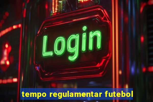 tempo regulamentar futebol